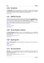 Page 470456 Glossar
15.66 Samplerate
Die Samplerate ist die Anzahl der Samples, die pro Sekunde zur Speicherung eines Klangs
verwendet werden. Hohe Sampleraten eignen sich besser zur Angleichung der originalen,
kontinuierlichen Wellenform, erfordern allerdings mehr Speicherplatz.
Glossar-Inhalt
15.67 SMPTE-Timecode
Die US-amerikanische Society of Motion Picture and Television Engineers (SMPTE) hat ei-
nen Code zur zeitlichen Synchronisierung von Geräten eingeführt, den SMPTE-Timecode.
Der Code setzt sich wie...