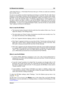 Page 1455.6 Shared tool windows 131
of the Audio File (e.g. a 16 bit Audio File shows that up to 16 bits are used), but sometimes
this is not the case.
As soon as you perform any kind of real-time processing on an Audio File, the audio data is
treated at a much higher resolution (32 bit ﬂoating point), to allow for pristine audio quality.
Examples of such processing include level adjustments, effects, the mixing of two or more
ﬁles, etc. In fact, the only time when a 16 bit ﬁle is played back at 16 bit...