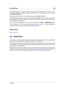 Page 1535.8 Peak Files 139
The DTMF system uses eight different frequency signals transmitted in pairs to repre-
sent sixteen different numbers, symbols and letters. The characters you can use are:
0123456789ABCD #,)
The MF system is limited to only ﬁfteen characters: 0123456789ABC #,
The DTMF Generator allows you to generate these DTMF/MF tones to create an Audio File.
You can enter the string of numbers and letters, specify the durations of the tones and set
the amplitude and output type.
You can access this...