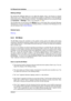 Page 1896.5 Shared tool windows 175
Making settings
By opening the Settings dialog you can adjust the display colors, and choose to activate
Auto-zoom or not. With Auto-zoom activated, the display is optimized so that the highest
level reaches the top of the display at all times. The Settings dialog can be accessed through
the Functions >Settings... menu, or by using the
icon.
The Oscilloscope can be found in the Metersmenu of the Audio Files and Audio Montage
Workspaces. It can be used either as a ﬂoating...