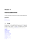 Page 249Chapter 11
Interface Elements
This section contains links to all of the various types of windows and dialogs within WaveLab.
Related topics
Dialogs
Shared tool windows
Speciﬁc tool windows
11.1 Dialogs
There are many dialog windows within WaveLab that allow you to access all its features and
processing power. You can get help on a particular dialog by using the
Help button
from within the dialog. Using the
"What's this?" tool will help you to access detailed
information on a dialog's...