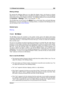 Page 30711.2 Shared tool windows 293
Making settings
By opening the Settings dialog you can adjust the display colors, and choose to activate
Auto-zoom or not. With Auto-zoom activated, the display is optimized so that the highest
level reaches the top of the display at all times. The Settings dialog can be accessed through
the Functions >Settings... menu, or by using the
icon.
The Oscilloscope can be found in the Metersmenu of the Audio Files and Audio Montage
Workspaces. It can be used either as a ﬂoating...