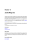 Page 335Chapter 12
Audio Plug-ins
Steinberg created Virtual Studio Technology (VST) to allow effect plug-ins to be integrated
with audio editors (such as WaveLab). VST uses Digital Signal Processing (DSP) to closely
simulate in software the effects of familiar recording studio hardware. A vast number of plug-
ins are available - from freeware to high-end commercial products - and can greatly extend
the functionality of programs such as WaveLab.
The order of processing is signiﬁcant. You can change the order in...