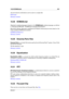 Page 41515.28 ECMAScript 401
rate and channel combinations can be used on a single disk.
DVD-Audio
Glossary contents
15.28 ECMAScript
WaveLab's scripting language is based on the ECMAScriptscripting language, as deﬁned
in "Standard ECMA-262 - ECMAScript Language Speciﬁcation".
Microsoft's JScript, Netscape's JavaScript and Adobe's Actionscript are also based on the
freely-available ECMAScript standard.
ECMAScript Reference
Glossary contents
15.29 Ensoniq Paris ﬁles
Ensoniq Paris is an...