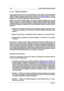 Page 126112 Edición de archivos de audio
5.1.16. Render (mezclar)
Para mezclar efectos en una archivo temporal o ﬁnal, utilice la función Mezclar
(render) (tenga en cuenta que la función "Guardar" del menú Archivo no mezcla
nada). La función Mezclar (render) forma parte de la
Sección Master ; en otras
aplicaciones, a veces se denomina "reducir la mezcla".
Mezclar un archivo "imprime" todos los efectos y ajustes audibles que el audio
dirige a través de la Sección Master al archivo de audio...