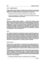 Page 270256 Ventana de control
9.3.6. Espectrómetro
El espectrómetro utiliza técnicas de FFT (Fast Fourier Transform o transformada
rápida de Fourier) para visualizar un gráﬁco de frecuencia continua, cosa que
proporciona un análisis de frecuencia muy detallado y en tiempo real.
El espectro de frecuencia actual se muestra como un gráﬁco lineal.
Los picos del espectro se muestran como líneas horizontales cortas, para
indicar valores máximos o pico recientes.
Snapshots
Mediante los botones "Añadir...