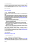 Page 28711.1 Cuadros de diálogo 273
Para ver una explicación de cada parámetro y función de la interfaz, haga clic
en o en el signo de interrogación ¿Qué es esto?. Consulte
Cómo obtener ayuda
si necesita más información.
Temas relacionados
Dividir clip en silencios
11.1.13. Conversión por lotes
Este diálogo permite convertir el formato de archivo de un grupo de archivos de
audio.
Puede resultar útil, por ejemplo, si tiene una gran cantidad de archivos de audio
que desea codiﬁcar como archivos MP3 o bien para...