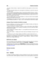 Page 234220 Fenêtre de Contrôle
- Une ligne verticale indique un signal mono parfait (les canaux gauche et droit sont iden-
tiques).
- Une ligne horizontale indique que le canal gauche est identique au canal droit, mais avec
une phase inverse.
- Une forme aléatoire plutôt elliptique indique un signal stéréo équilibré. Si la forme « penche »
vers la gauche, il y a davantage d'énergie dans le canal gauche, et vice versa (le cas extrême
est le suivant  : un côté est muet, auquel cas le Phasescope afﬁche une...