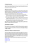 Page 614.6 Traitement hors ligne 47
Ces processus hors ligne diffèrent des processus en temps réel (par exemple l'écoute des
effets par le biais de la Section Maître), qui ne rendent un effet que temporairement lorsque
le ﬁchier audio est lu par le biais de leur canal.
Application du traitement
Le traitement peut être appliqué à une sélection ou à un ﬁchier audio entier. Pour certaines
opérations de traitement, il est nécessaire de traiter le ﬁchier entier. Ceci est indiqué par la
boîte de dialogue...