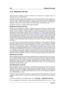 Page 120106 Editing di ﬁle audio
5.1.8 Regolatore del loop
Questa ﬁnestra di dialogo consente di deﬁnire con precisione una regione audio, per
l'impostazione di un loop uniforme.
Il Regolatore del loop può essere utilizzato per ritoccare una selezione di loop esistente, in
modo da rendere perfettamente uniforme il loop. In alternativa, può essere utilizzato per
creare un loop a partire da materiali non predisposti per il loop stesso. Per utilizzare il
Regolatore del loop, è necessario deﬁnire un loop...