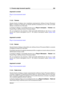 Page 2197.1 Finestre degli strumenti speciﬁci 205
Argomenti correlati
Plug-in di processamento batch
?
7.1.2.2 Trimmer
Questa ﬁnestra di dialogo viene visualizzata esclusivamente nell'area di lavoro Processori
Batch e consente di rimuovere una durata speciﬁca (compresa tra 0 ms e 60 s) di audio
all'inizio o al termine di un ﬁle audio.
La ﬁnestra di dialogo è accessibile facendo clic su Plug-in monopass>Trimmer nella
ﬁnestra Plug-in dell'area di lavoro Processori Batch.
Per una spiegazione dei...