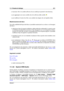 Page 28511.1 Finestre di dialogo 271
ˆ trascinare i ﬁle o le cartelle sull'icona di una cartella per spostarli in tale directory.
ˆ per aggiungere una nuova cartella, fare clic sull'icona della cartella .
ˆ per modiﬁcare il nome di un ﬁle o una cartella, fare doppio clic sul rispettivo titolo.
Masterizzazione del disco
Una volta soddisfatti del layout del disco è possibile masterizzarlo su un disco o un'immagine
del disco:
ˆ selezionare il tipo di supporto dall'elenco delle periferiche...