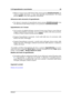 Page 433.18 Ingrandimento e scorrimento 29
ˆ Mentre il cursore si trova nella ﬁnestra Onda, tenere premuto [Ctrl]/[Command]e far
ruotare la rotellina del mouse. La vista viene ingrandita orizzontalmente. Se si tiene
premuto [Shift]la vista viene ingrandita verticalmente.
Attivazione dello strumento di ingrandimento
ˆ Per attivare lo strumento di ingrandimento tenere premuto [Ctrl]/[Command]e fare
clic sulla forma d'onda (iniziare sempre con la pressione di [Ctrl]/[Command]).
Ingrandimento con il mouse
ˆ Con...