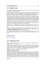 Page 714.6 Processamento ofﬂine 57
4.6.7 Modiﬁca durata
Questa ﬁnestra di dialogo consente di modiﬁcare la durata di una selezione audio (in genere
senza modiﬁcare l'altezza dell'audio).
È possibile visualizzare informazioni di tempo esatte sulla selezione audio originale di cui si
desidera modiﬁcare la durata, nonché deﬁnire la sezione di audio da modiﬁcare in secondi,
battute al minuto o come percentuale. Inoltre è possibile scegliere il metodo utilizzato in
WaveLab per la modiﬁca della durata...