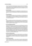 Page 16910.2 Sonnox DeNoiser 161
Wird die Empﬁndlichkeit der Rauscherkennung erhöht, verringert sich die Signalkom-
ponente, wodurch sich die Rauschpegellinie möglicherweise nach oben in Richtung
der Spitzenpegel des Signals verschiebt. In diesem Fall ist es wahrscheinlich, dass Ar-
tefakte hörbar sind, da sich die Rauschentfernung sowohl auf die Signal- als auch auf
die Rauschkomponente auswirkt.
ˆ Adapt (Anpassen)
Mit dieser Schaltﬂäche aktivieren Sie den Adapt-Modus für die Rauscherkennung. In
diesem Modus...