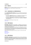 Page 21513.44 Mischen 207
13.44 Mischen
Mischen bezeichnet den Vorgang des Mischens mehrerer Sounddateien in eine einzige
Datei mit Steuerung der relativen Pegel jeder eingehenden Datei.
Glossar-Inhalt
13.45 Audiodateien von Mobiltelefonen
Bei den Dateiformaten 3GP und 3G2 handelt es sich um Multimedia-Containerformate
zur Verringerung des Bedarfs an Speicherplatz und Bandbreite. Sie sind speziell für Mobil-
telefone bestimmt.
ˆ Das Dateiformat 3GP(3GPP) wurde von der Organisation Third Generation Part-
nership...