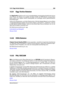 Page 21713.51 Ogg Vorbis-Dateien 209
13.51 Ogg Vorbis-Dateien
Bei Ogg Vorbis handelt es sich um ein verlustbehaftetes, komprimiertes Audioformat und um
einen Codec, der Dateien mit ungefähr derselben Größe wie MP3-Dateien erzeugt. Diese
bieten jedoch eine objektiv höhere Audioqualität und unterliegen keinen patentrechtlichen
Einschränkungen.
Vorbis ist für Sampleraten von 8 kHz (Telefonie) bis 192 kHz (digitale Master) und eine Reihe
von Kanaldarstellungen gedacht, die monofone, Stereo-, Surround-5.1-,...