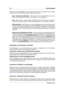 Page 10092 Audiomontagen
Klicken auf diese Schaltﬂäche wird ein Einblendmenü der Spur angezeigt, das die meisten
Spurfunktionen enthält. Außerdem gibt es Bedienelemente für:
ˆ Spur einblenden/ausblenden – Mit diesem kleinen Dropdown-Pfeil können Sie
Platz in der Anzeige sparen, indem Sie die Spur aus- oder einblenden.
ˆ Solo– Mit der kleinen, rautenförmigen Schaltﬂäche können Sie eine Spur soloschalten,
das heißt, alle anderen Spuren werden stummgeschaltet, nur diese Spur ist hörbar.
ˆ Stummschalten – Mit der...