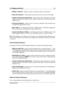 Page 213.7 Dragging operations 13
ˆ Modify a selection - drag left or right to change the extent of the selection.
ˆ Move the waveform - drag anywhere above the time ruler to move it horizontally.
ˆ Create a marker from selected text - drop text that you have selected in an external
application onto the time ruler to create a generic marker there. The text becomes the
marker's name.
ˆ Scroll the waveform - drag the cursor to the left or right sides of the waveform area
to display the region before or...