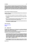 Page 815.2 Análisis 73
Consejo: La duración de la selección afecta a la precisión del análisis. Las selec-
ciones breves producen resultados muy detallados. En cuanto a las selecciones
más largas (más de un minuto), los resultados suelen ser menos precisos porque
el contenido de armónicos puede variar entre "puntos de medición", cosa que no
se incluye en el gráﬁco. Por ejemplo, puede realizar un análisis independiente del
ataque (inicio) de un sonido, ya que las variaciones más drásticas suelen ocurrir...