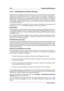 Page 136128 Elementi dell'interfaccia
9.1.21 Uniformatore del timbro del loop
Questa ﬁnestra di dialogo consente di creare suoni in loop da materiale audio che appar-
entemente non consente tale operazione. Si tratta di suoni che in genere presentano un
decadimento di livello costante o per cui il timbro cambia continuamente. L'Uniformatore
del timbro del loop applica un processamento al suono per cui i cambiamenti in termini di
livello e timbro vengono livellati al ﬁne di consentire il loop corretto del...