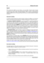 Page 6658 Editing di ﬁle audio
Righelli
Sono presenti due righelli, uno per il tempo e uno per il livello. Possono essere nascosti
o in vista (vedi i menu di scelta rapida Visualizzazione Righello e Onda). È inoltre possibile
impostare quale unità di tempo e di livello visualizzare. Per accedere alle impostazioni di
entrambi i righelli, fare clic con il pulsante destro del mouse su un punto qualsiasi nel righello
desiderato.
Strumenti di editing
La ﬁnestra principale della forma d'onda (in basso) consente...