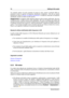 Page 8072 Editing di ﬁle audio
Un controllo rotativo di scrub consente di ruotare la vista, mentre il pulsante delle im-
postazioni mostra la gamma di frequenze attualmente visualizzate. Fare clic su questo
pulsante per aprire la
ﬁnestra di dialogo Impostazioni e modiﬁcare l'intervallo di frequenze
visualizzato, nonché accedere ad altre opzioni.
Suggerimento: la lunghezza della selezione inﬂuisce sull'accuratezza dell'analisi. Nel caso
di selezioni brevi i risultati saranno molto dettagliati. Nel...