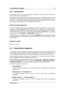 Page 855.4 Controlli del Trasporto 77
5.3.3 Oscilloscopio
L'oscilloscopio offre una vista notevolmente ingrandita della forma d'onda intorno alla
posizione del cursore di riproduzione.
Se si analizza un ﬁle stereo, in genere l'oscilloscopio visualizza i livelli separati dei due canali.
Se tuttavia si attiva l'opzione Visualizza Somma e Sottrazione nel menu Funzioni (o si fa clic
sull'icona +/-), nella parte superiore dell'oscilloscopio viene visualizzata la somma dei due
canali mentre la...