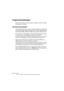 Page 22WaveLab Essential
3 – 22 Installieren der Software und Einrichten des Computers
Programmeinstellungen
Bevor Sie die Arbeit mit dem Programm beginnen, sollten Sie einige 
Einstellungen vornehmen. 
Soundkarteneinstellungen
WaveLab Essential muss »wissen«, welche Soundkarte und Treiber Sie 
verwenden möchten. WaveLab Essential kann mit der Soundkarte über 
die Protokolle MME, WDM oder ASIO kommunizieren. Beachten Sie:
•Die Aufnahme und Wiedergabe in WaveLab Essential erfolgt in Stereo, 
d. h. mehrere Ein-...