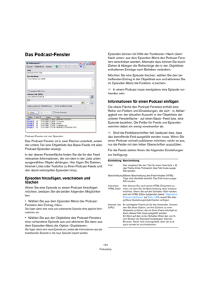 Page 184184
Customizing
To modify an existing window layout, set up the display 
as you want it, select the window layout in the dialog and 
click the Update button.
To load an existing window layout, select it in the dialog 
and click Load.
Using key sequences
You can use key sequences for recalling window layouts, 
just as with many other items (see “Customizable key 
commands” on page 184). This can be used for quick and 
easy window control. For example, open a single docu-
ment window, maximize it, save a...