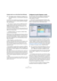 Page 1818
Configurare il sistema
Hardware audio con un driver DirectX (solo Windows)
Nuendo ha un driver ASIO DirectX Full Duplex, disponibile 
per la selezione nel menu a tendina ASIO Driver (pagina 
VST Audio System).
ÖPer ottenere il massimo dal driver ASIO DirectX Full 
Duplex l’hardware audio deve supportare il protocollo 
WDM (Windows Driver Model) in combinazione con la 
versione 8.1 DirectX o superiore. 
In tutti gli altri casi, gli ingressi audio sono emulati da DirectX (per i det-
tagli su come ciò...