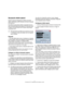 Page 1717
Connessioni VST: Configurazione bus ingresso e uscita
Strumenti/effetti esterni
Nuendo supporta l’integrazione di effetti e strumenti 
esterni, (ad esempio synth hardware) nel flusso di segnale 
del sequencer.
Per definire le porte Send e Return necessarie ed acce-
dere a strumenti/effetti nella finestra VST Instrument usare 
le pagine Strumenti Esterni ed FX Esterni nella finestra 
Connessioni VST.
Requisiti
Per usare effetti esterni serve un hardware con ingressi 
e uscite multiple, mentre per...