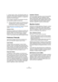 Page 450450
Sincronizzazione
8.Avviare il nastro (o video, o altri dispositivi master) con 
il timecode. Nuendo inizia la riproduzione quando riceve il 
timecode con una posizione “superiore” a, o uguale al fo-
togramma di inizio del progetto.
Si può avvolgere il dispositivo che trasmette il timecode 
ad una posizione qualsiasi ed iniziare da lì.
Si può anche dare un’occhiata alle Preferenze Timecode 
(vedere “Preferenze Timecode” a pag. 450).
Indicatore di Sync
Sulla Barra di Trasporto si può verificare la...