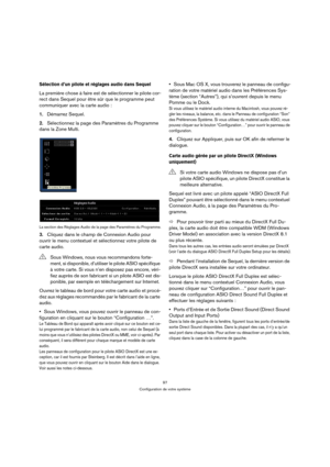 Page 9797
Configuration de votre système
Sélection d’un pilote et réglages audio dans Sequel
La première chose à faire est de sélectionner le pilote cor-
rect dans Sequel pour être sûr que le programme peut 
communiquer avec la carte audio :
1.Démarrez Sequel.
2.Sélectionnez la page des Paramètres du Programme 
dans la Zone Multi.
La section des Réglages Audio de la page des Paramètres du Programme.
3.Cliquez dans le champ de Connexion Audio pour 
ouvrir le menu contextuel et sélectionnez votre pilote de 
carte...