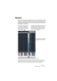 Page 69HALionDie Keyzone-Seite 7 – 69
Übersicht
Wenn Sie ein Programm geladen haben, werden alle Samples entspre-
chend ihrer Zuordnung zu bestimmten Tasten über dem Keyboard an-
gezeigt. Der Tastenbereich, dem ein Sample zugeordnet ist, wird auch 
als »Keyzone« bezeichnet. 
Eine Sample auf der Keyzone-Seite. Um Tastenbereiche leichter einteilen und 
festlegen zu können, sind die schwarzen und weißen Tasten des Keyboards als 
lange dunkle und helle Linien auf dem Hintergrund der Seite dargestellt.
Dieses Sample...