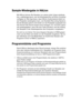 Page 27HALion
HALion – Übersicht über das Programm 3 – 27
Sample-Wiedergabe in HALion
Mit HALion können Sie Samples von nahezu jeder Länge wiederge-
ben, unabhängig davon, wie viel Arbeitsspeicher auf Ihrem Computer 
verfügbar ist. Das liegt daran, dass HALion Audiomaterial direkt von 
der Festplatte wiedergeben kann, wie Harddisk-Recording-Systeme. 
Da die Samples jedoch nicht direkt von der Festplatte angespielt wer-
den können (der Sound würde sonst verzögert, d. h. mit einer Latenz-
zeit wiedergegeben, wenn...