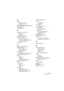 Page 261NUENDO
Index  261
N
Niveau
Enregistrement
 42
Entrée
 42, 104
Nombre Maximum d’Annulations
 82
npl (Fichier)
 147
npr (Fichier)
 60
O
Optimiser le disque dur
Mac
 33
Windows
 22
Option/Alt (Touche)
 13
Ordre de Lecture
Ajouter une piste
 197
Créer des Conteneurs
 198
Créer une liste
 201
Outils
 68
P
Palette Périphériques 81
Palette Transport
Personnaliser
 233
Présentation
 87
Panoramique
Réglage dans la console
 127
Panoramique Surround
 152
Pilote
ASIO
 18
DirectX
 19
Windows Multimedia
 19
Pilotes...