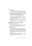 Page 57NUENDO
Configuration de votre système 4 – 57
Carte audio et pilote
Le choix de la carte et de son pilote peuvent avoir un effet sur les per-
formances. Un pilote mal conçu suffit à ralentir tout l’ordinateur, mais 
la différence la plus sensible réside dans le temps de latence obtenu.
Une fois encore, nous vous recommandons fortement d’utiliser une carte 
audio pour laquelle il existe un pilote ASIO spécifique !
Ceci est surtout le cas si vous utilisez Nuendo pour Windows.
•Sous Windows, les pilotes...