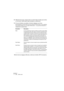 Page 298NUENDO
11 – 298 Effets audio
8.Sélectionnez le bus, cliquez dans la colonne Nom du Bus puis entrez 
un nom pour l’effet externe (par exemple, sa référence).
9.Si vous le désirez, procédez à d’autres réglages sur le bus.
Ses paramètres se trouvent dans les trois colonnes de droite. Rien ne vous empêche 
de les régler pendant que vous utilisez l’effet externe – ce qui permet d’entendre im-
médiatement le résultat obtenu.
10.Une fois les réglages effectués, refermez la fenêtre VST Connexions.
Paramètre...