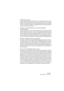 Page 621NUENDO
Synchronisation 25 – 621
•“Périphérique suit jog”.
Lorsque cette option est activée, Nuendo envoie des commandes de Locate au péri-
phérique compatible Sony 9 broches lorsque vous utilisez la molette Jog sur la palette 
Transport, ce qui vous permet de voir chaque image vidéo à mesure que vous explorez 
la bande. Lorsqu’elle est désactivée, le repositionnement de la machine intervient une 
fois que vous relâchez la molette Jog.
•“Envoyer commande Shuttle au lieu de l’Avance Rapide/
du...