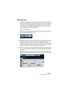 Page 113NUENDO
Les éditeurs MIDI 3 – 113
Entrée pas à pas
L’entrée (ou l’enregistrement) pas à pas consiste à introduire des no-
tes une à une (ou bien un accord à la fois) sans devoir vous soucier du 
timing exact. Une telle approche est pratique lorsque vous savez ce 
que vous désirez enregistrer mais n’êtes pas en mesure de le jouer 
exactement comme vous le souhaiteriez.
Voici comment faire :
1.Cliquez sur le “bouton Entrée pas à pas” de la barre d’outils pour ac-
tiver le mode d’entrée Pas à pas.
2.Utilisez...