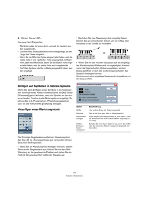 Page 147147
Arbeiten mit Symbolen
4.Klicken Sie auf »OK«.
Nun geschieht Folgendes:
 Alle Noten außer der ersten (und eventuell der zweiten) wer-
den ausgeblendet.
 Die erste Note erhält automatisch eine Anzeigelänge, die der 
Länge des Trillers entspricht.
 Wenn Sie die Hilfsnote-Option eingeschaltet haben, wird die 
zweite Note in eine »grafische« Note umgewandelt, mit Klam-
mern, aber ohne Notenhals. Wenn Sie die Option nicht einge-
schaltet haben, wird die zweite Note auch ausgeblendet.
 Die Triller-Symbole,...