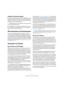 Page 211211
VST-Instrumente und Instrumentenspuren
Aufheben des Einfriervorgangs
Wenn Sie weitere Einstellungen (für die MIDI-Spuren, die 
Parameter des VST-Instruments bzw. die VST-Instrumen-
tenkanäle) vornehmen möchten, müssen Sie den Einfrier-
vorgang zunächst wieder aufheben:
1.Klicken Sie erneut auf den Schalter »Instrument einfrie-
ren« für das VST-Instrument.
2.Bestätigen Sie im angezeigten Dialog den Vorgang.
Wenn Sie auf »Dateien beibehalten« klicken, wird die Audiodatei mit den 
Daten des...