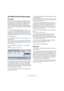 Page 251251
Audio processing and functions
The Offline Process History dialog
Procedures
If you want to remove some or all processing from a clip, 
this can be done in the Offline Process History dialog. 
Processing that can be modified in the Offline Process 
History dialog includes the functions on the Process 
menu, any applied plug-in effects, and Sample Editor op-
erations such as Cut, Paste, Delete and drawing with the 
Pencil tool.
ÖDue to the clip-file relationship (see “Background” on 
page 239), it is...