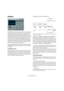 Page 3939
The included effect plug-ins
DeNoiser
The DeNoiser plug-in lets you suppress noise without af-
fecting the general sound quality. Or, in tech talk, the De-
Noiser removes broad band noise from arbitrary audio 
material without leaving any “spectral finger print”. The al-
gorithm that this plug-in is based on has the ability to track 
and adjust itself to variations in background noise. This 
means the noise can be diminished without side effects, 
preserving the spatial impression, and without letting...