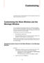 Page 180 180
Customizing
Customizing means making settings so that the program behaves and 
looks the way that you want it to.
Customizing the Wave Window and the 
Montage Window
You can style the wave/montage window to your liking, by adjusting 
colors of waveforms, background, cursor lines, etc., and changing the 
look of the ruler and other window details. This helps you find your way 
through the audio file or audio montage.
Customizing can be done in the following ways:
• By changing the default style.
• By...