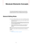 Page 20 20
WaveLab Elements Concepts
This chapter describes general concepts that you will use when 
working with WaveLab Elements. Getting accustomed with these 
procedures allows you to work more effectively with the program.
General Editing Rules
The common editing operations can be used in any Steinberg product.
•To select and move interface items, and to select ranges, click and 
drag with the mouse.
• Use the keys of your computer keyboard to enter numeric values 
and text, to navigate lists and other...