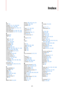 Page 371 371
Index
A
AIFF 101
Analysis
 131, 141, 249, 253
Attributes
 125, 126, 283
Audio File Format
 101, 104, 115
Audio Files
 101
Audio Montage
 72, 156, 157, 159
Audio selection
 23, 107, 114, 228
B
Backup 60
BWF
 125
C
CART 125, 128
CC121
 14, 15
CD
 13, 199, 265
CD import
 285
CD writing
 199
CD-Text
 259
Clipping
 203, 221
Clips
 96, 156, 165, 169, 171, 189
Colors
 59, 303, 305, 308
Command Bars
 34, 76, 78
Compare
 56
Compressor
 345, 357
Context menu
 37
Control window
 30
Convert
 116, 154, 292...