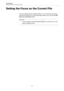 Page 70File Operations
Setting the Focus on the Current File
70
Setting the Focus on the Current File
If you are editing inside a floating window or a tool window and want to 
switch back the focus to a wave/montage window, you can use the Set 
focus on current file option.
PROCEDURE
