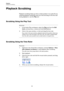 Page 94Playback
Playback Scrubbing
94
Playback Scrubbing
Playback scrubbing helps you find a certain position in an audio file, by 
restarting playback repeatedly when you click and drag on the time ruler 
during playback or use the Play tool.
Scrubbing Using the Play Tool
PROCEDURE
1.In the Audio Files workspace, select the Play tool from the Edit 
tools command bar, or press and hold [Alt]/[Option].
2. Click in the wave window, or click and drag the time ruler.
If you click in the wave window, playback starts...
